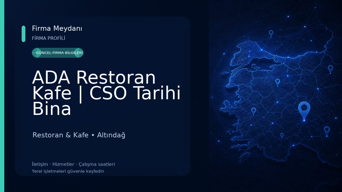 ADA Restoran Kafe | CSO Tarihi Bina Restoran & Kafe
