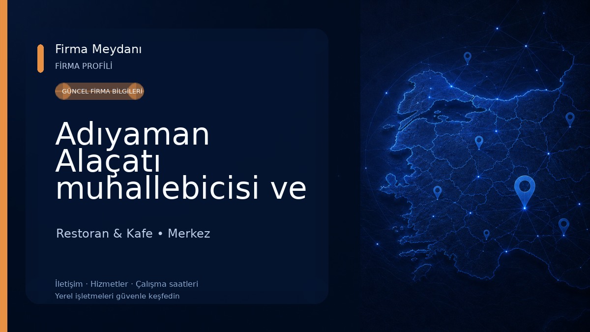 Adıyaman Alaçatı muhallebicisi ve Cafe Restoran & Kafe