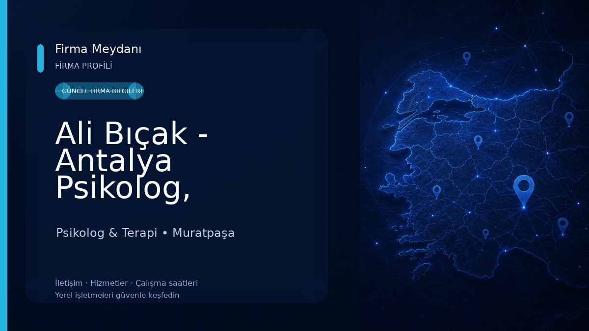 Ali Bıçak - Antalya Psikolog, Antalya Hipnoz, Antalya Psikoloji Enstitüsü, Antalya Psikoterapi