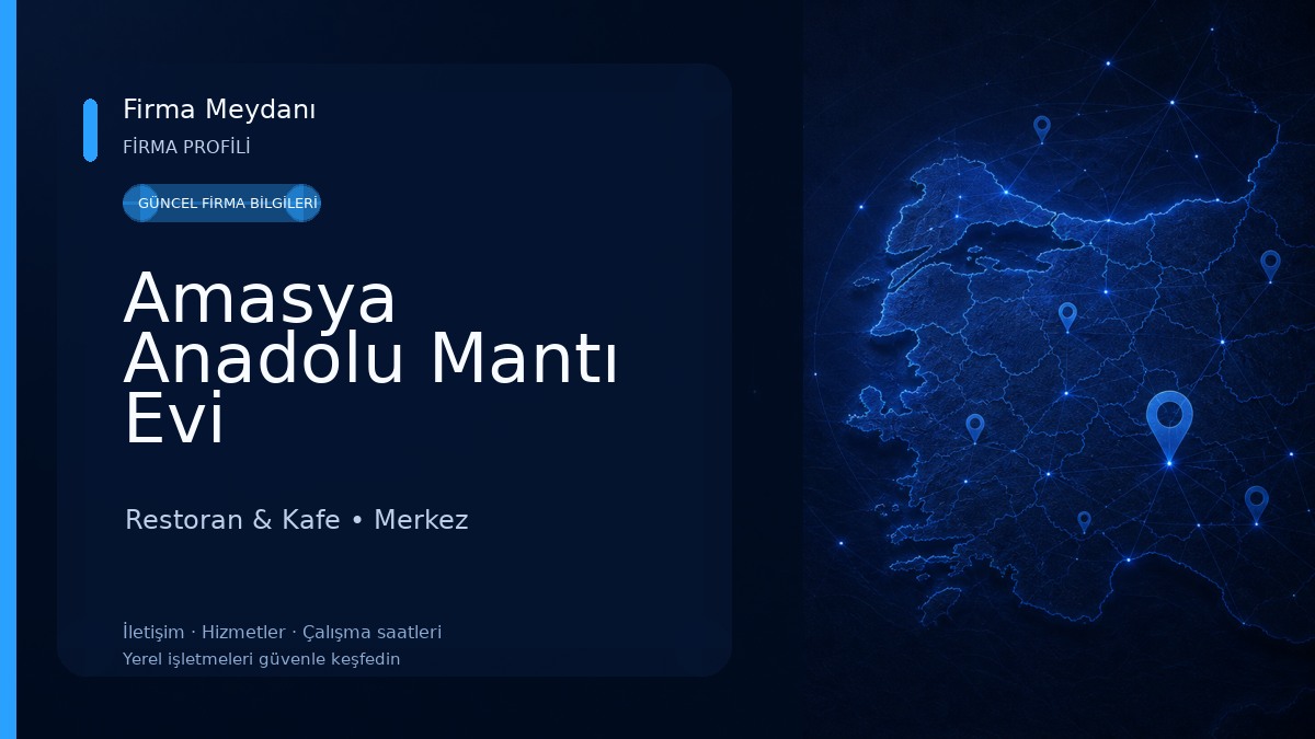 Amasya Anadolu Mantı Evi Restoran & Kafe
