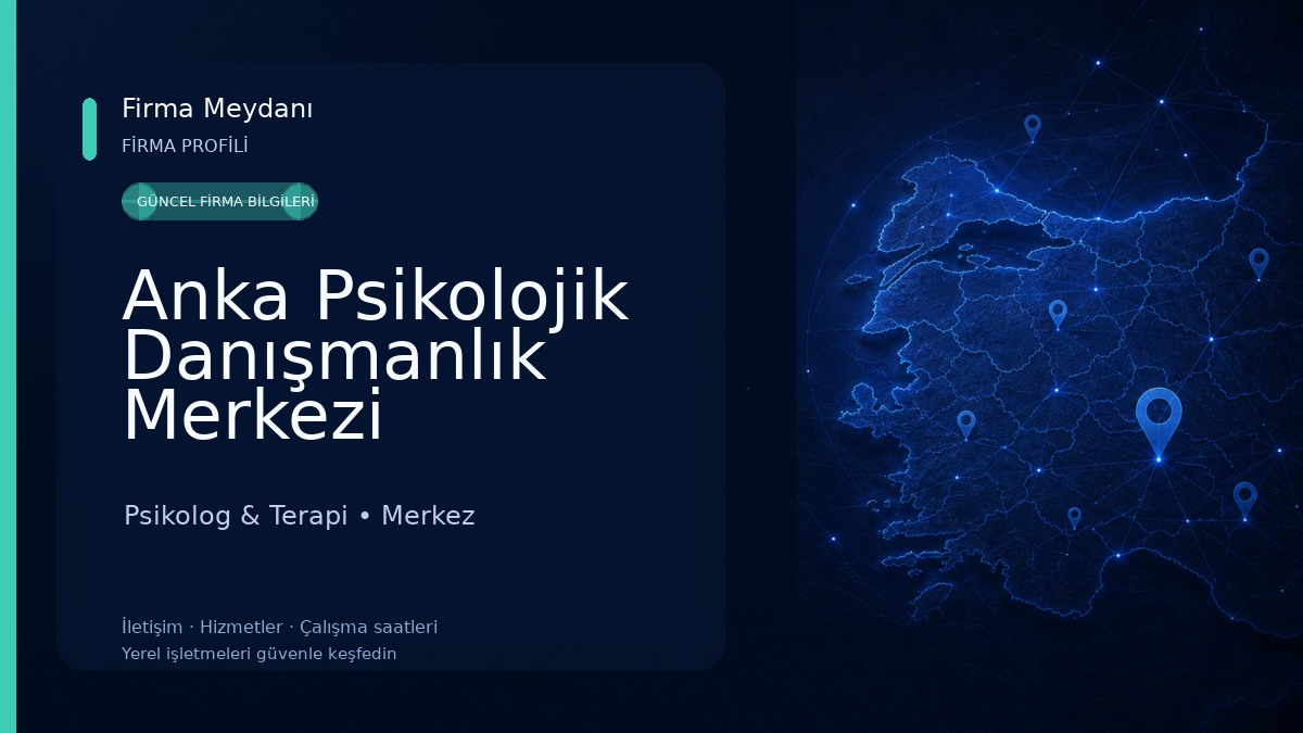 Anka Psikolojik Danışmanlık Merkezi
