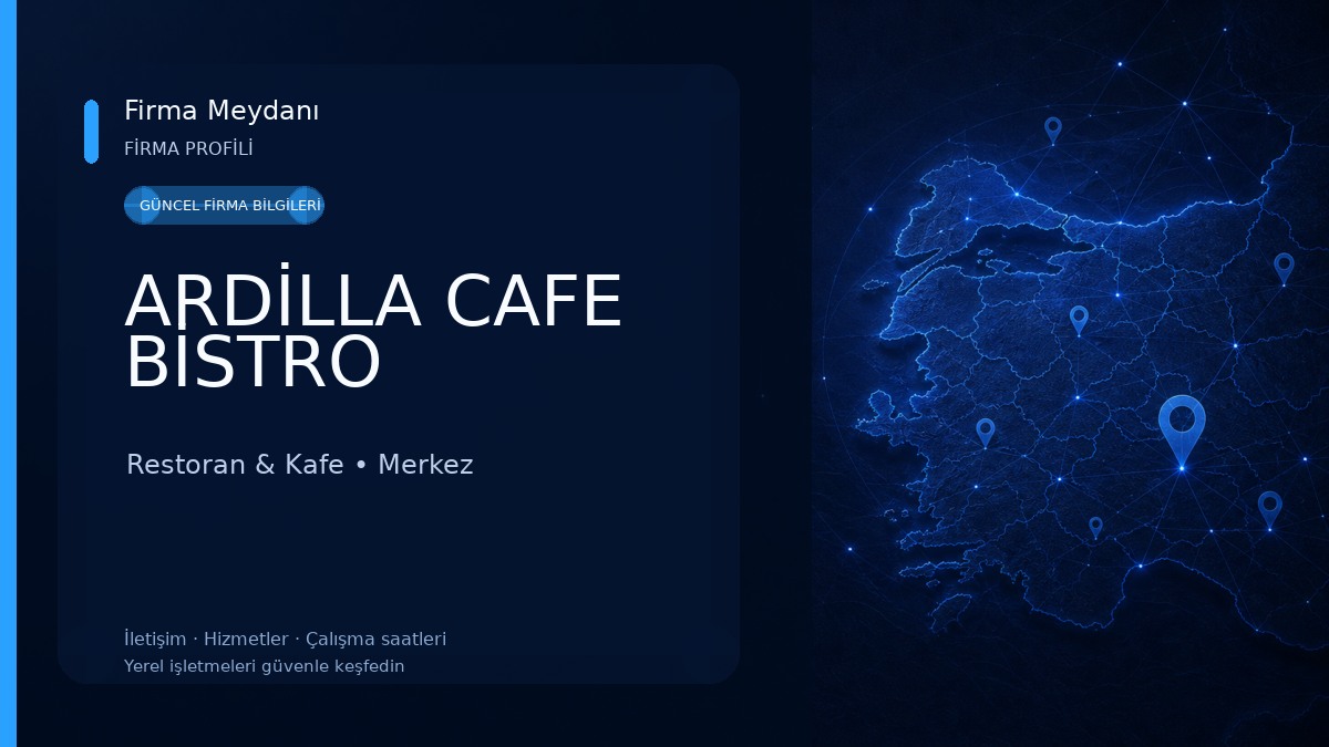 ARDİLLA CAFE BİSTRO