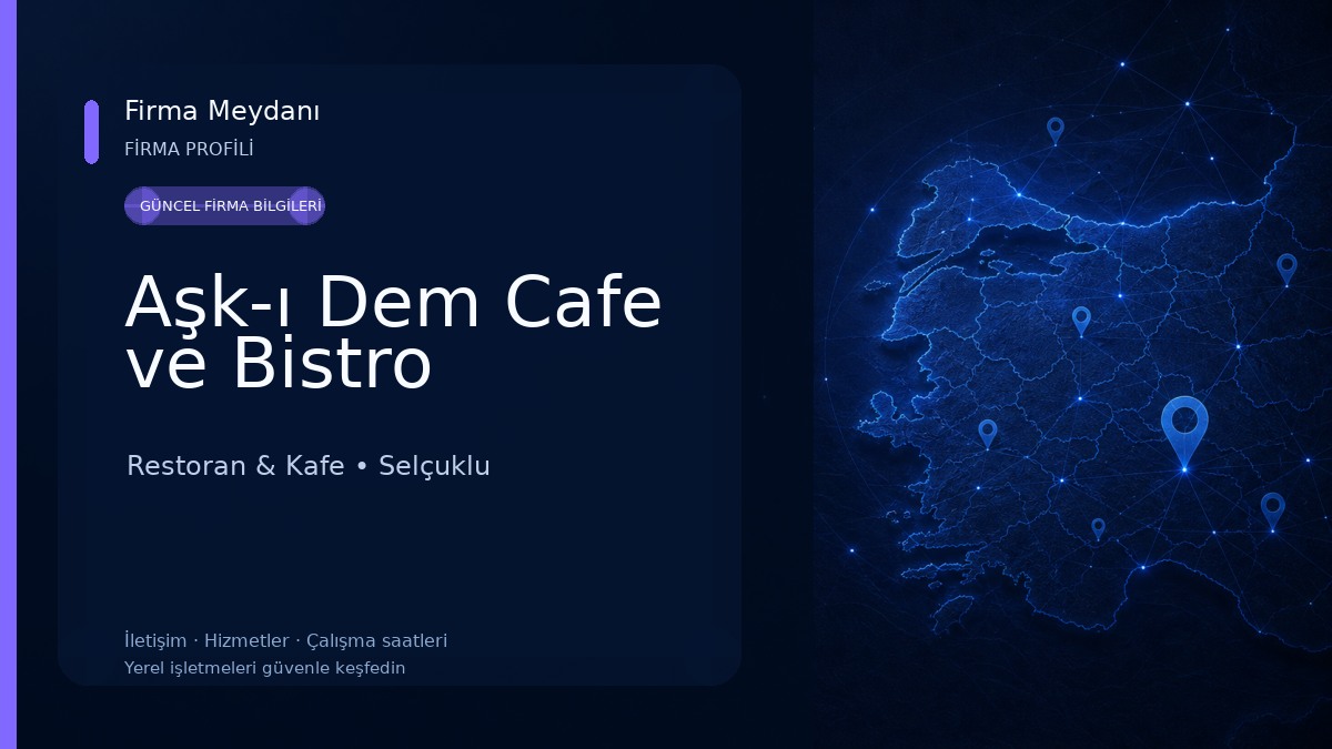 Aşk-ı Dem Cafe ve Bistro Restoran & Kafe