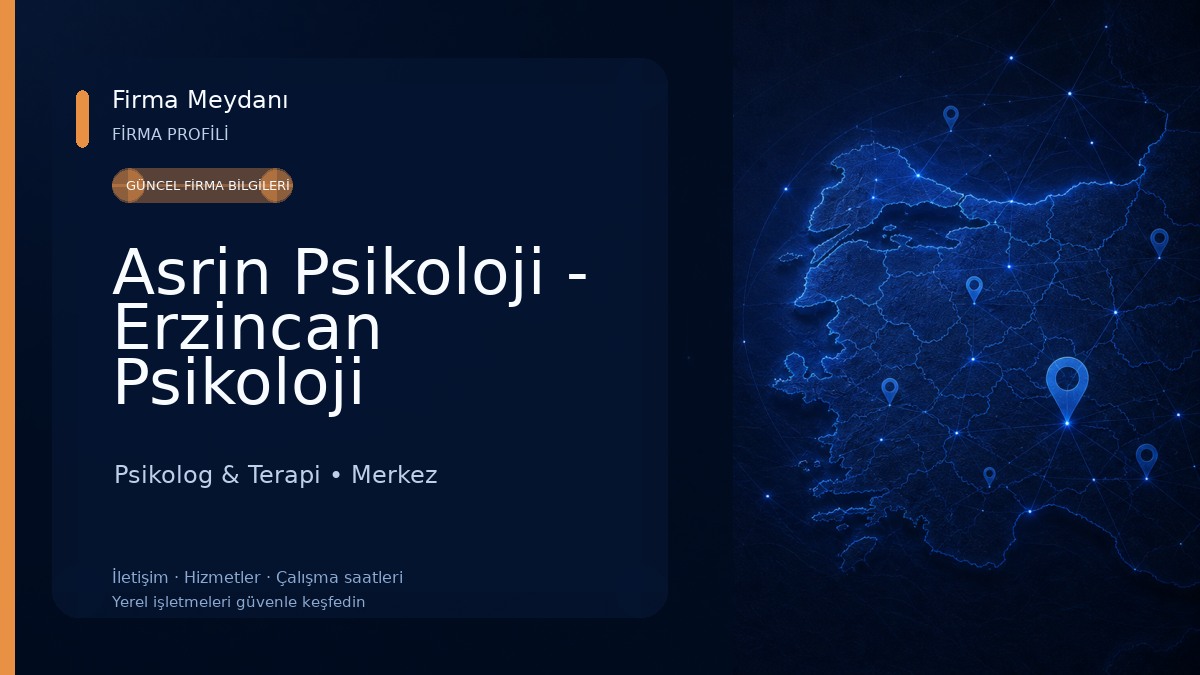 Asrin Psikoloji - Erzincan Psikoloji 
