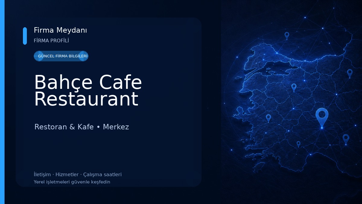 Bahçe Cafe Restaurant Restoran & Kafe