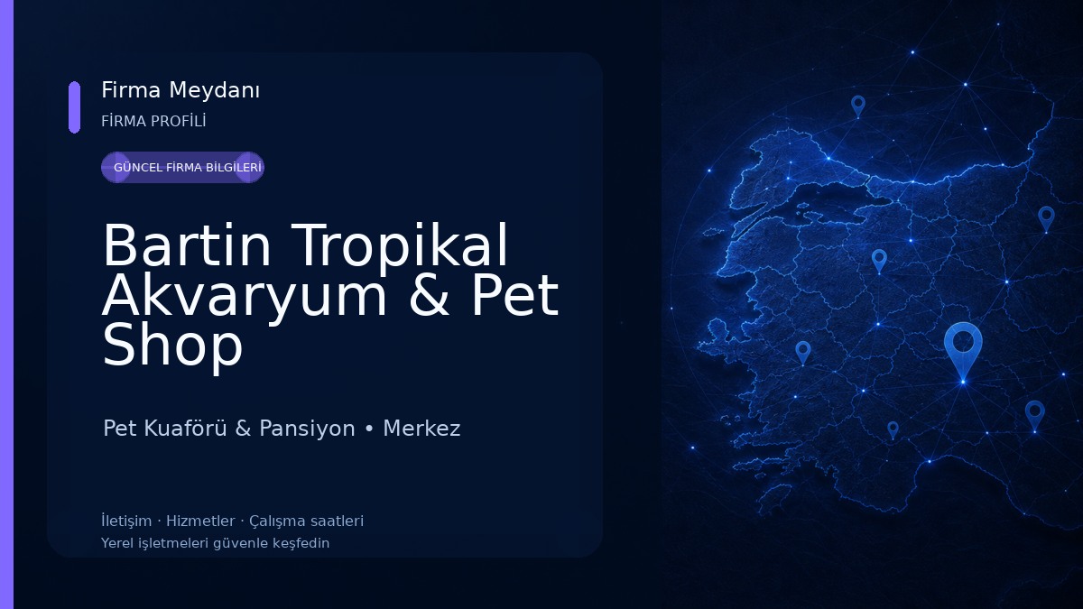 Bartin Tropikal Akvaryum & Pet Shop Pet Kuaförü & Pansiyon
