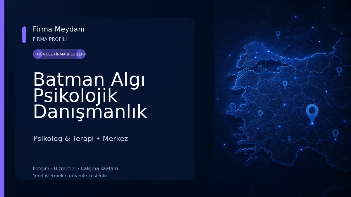 Batman Algı Psikolojik Danışmanlık Merkezi Psikolog & Terapi