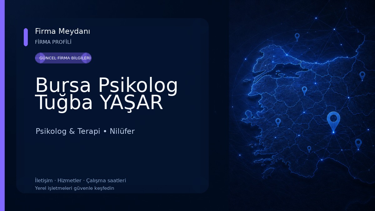 Bursa Psikolog Tuğba YAŞAR Psikolog & Terapi