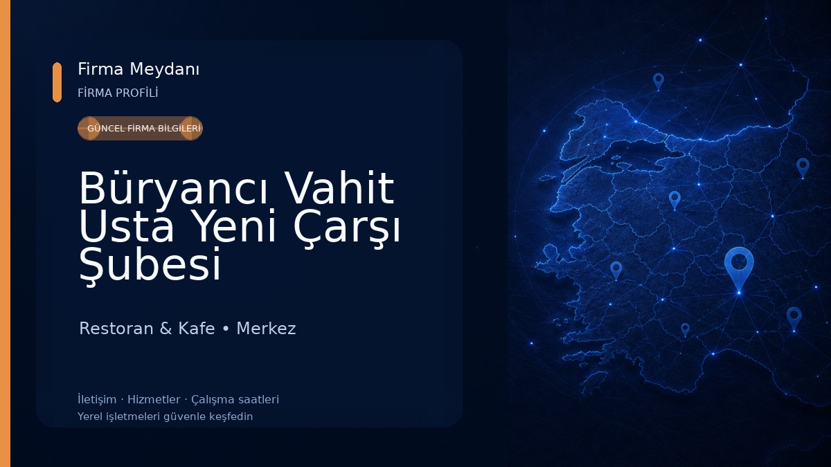 Büryancı Vahit Usta Yeni Çarşı Şubesi Restoran & Kafe
