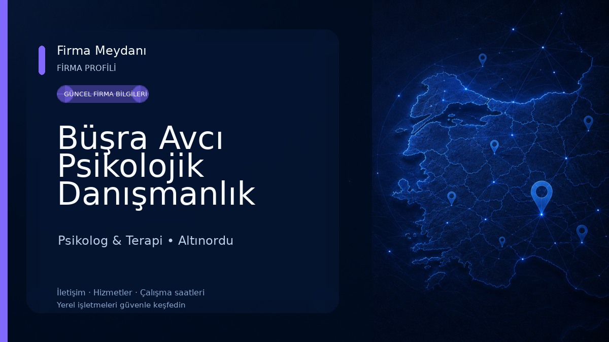 Büşra Avcı Psikolojik Danışmanlık Merkezi