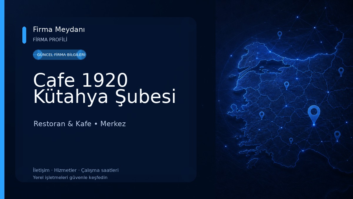 Cafe 1920 Kütahya Şubesi 