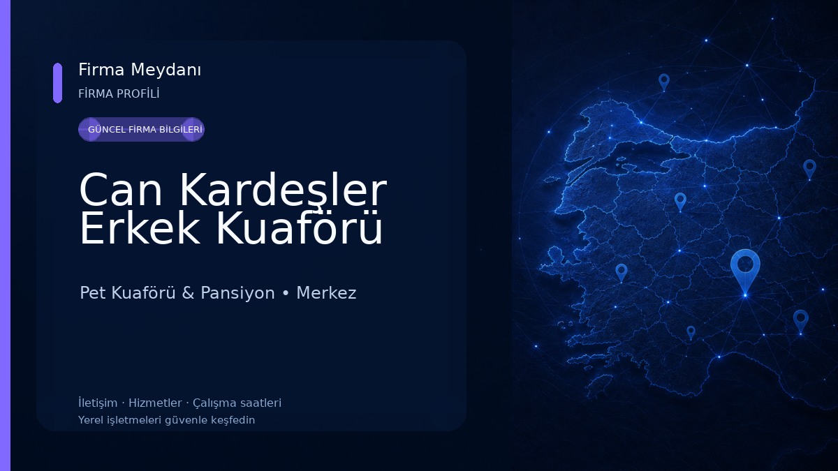 Can Kardeşler Erkek Kuaförü 