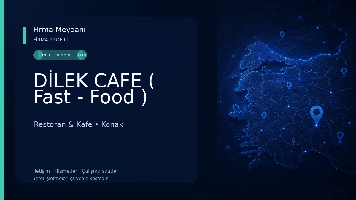 DİLEK CAFE ( Fast - Food )
