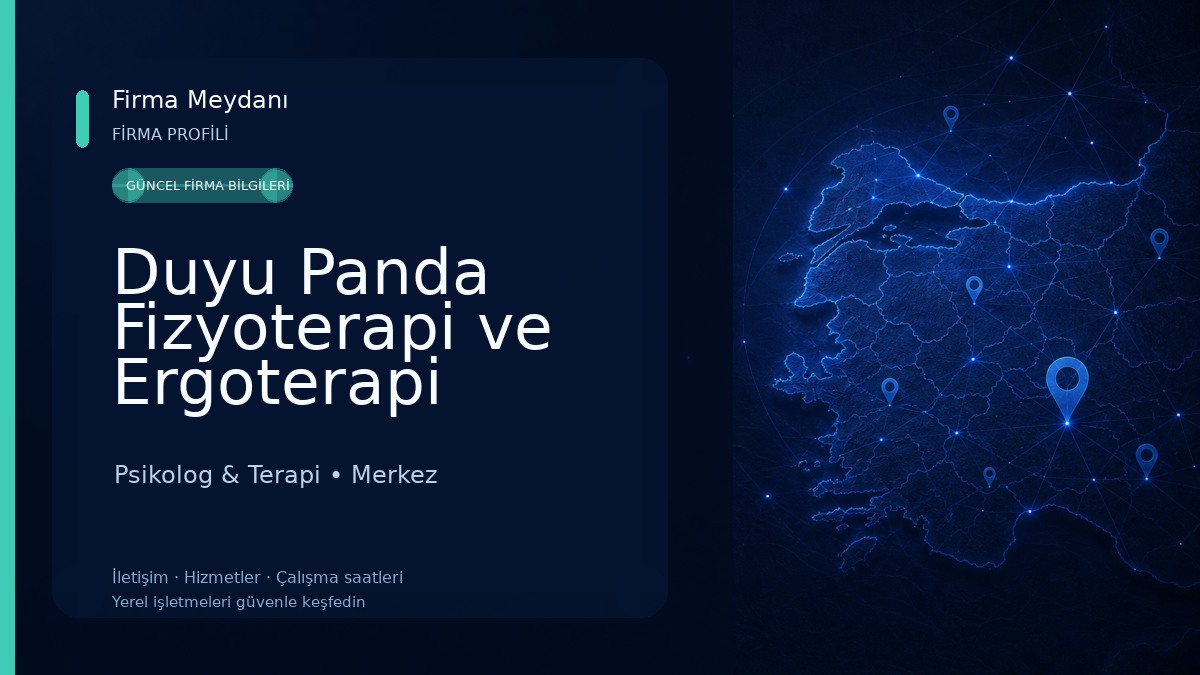 Duyu Panda Fizyoterapi ve Ergoterapi Danışmanlık Merkezi 