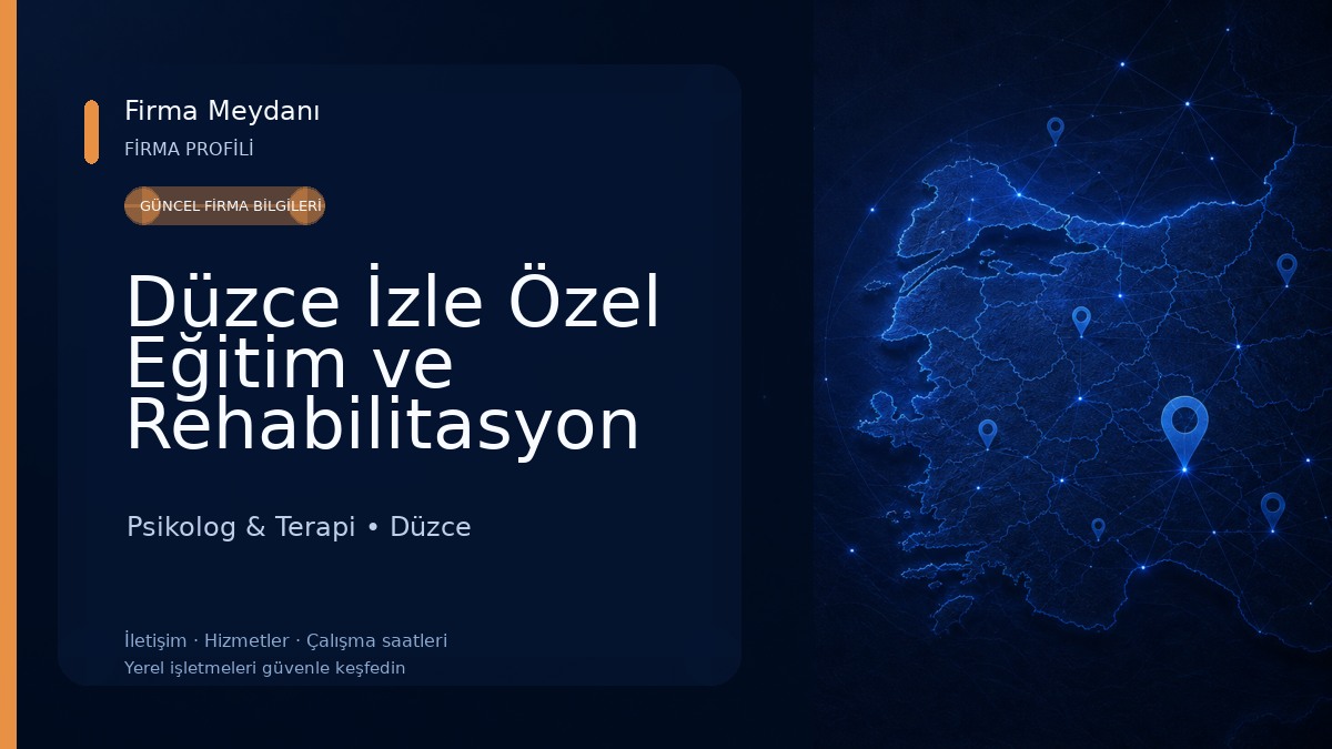 Düzce İzle Özel Eğitim ve Rehabilitasyon