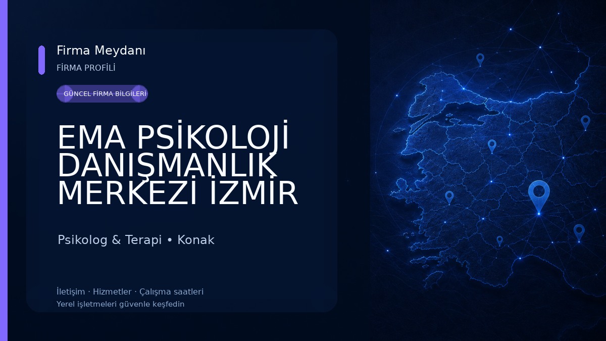 EMA PSİKOLOJİ DANIŞMANLIK MERKEZİ İZMİR Psikolog & Terapi