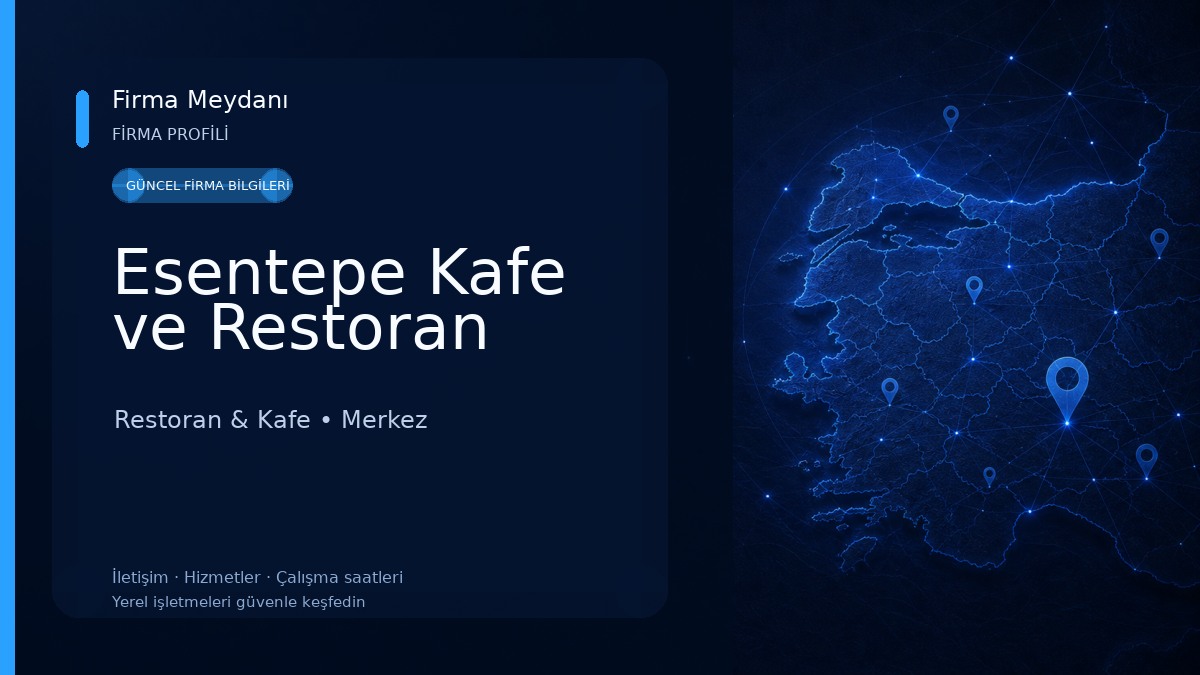 Esentepe Kafe ve Restoran Restoran & Kafe