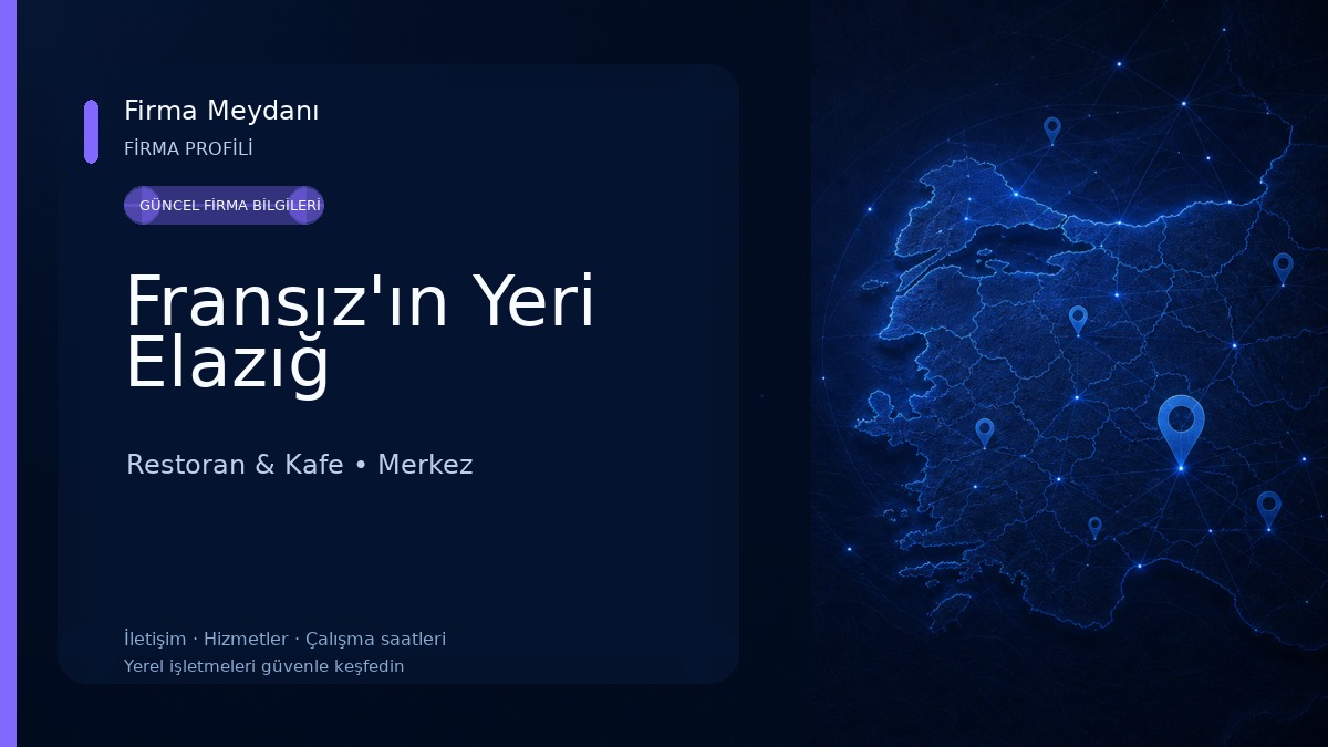 Fransız'ın Yeri Elazığ Restoran & Kafe