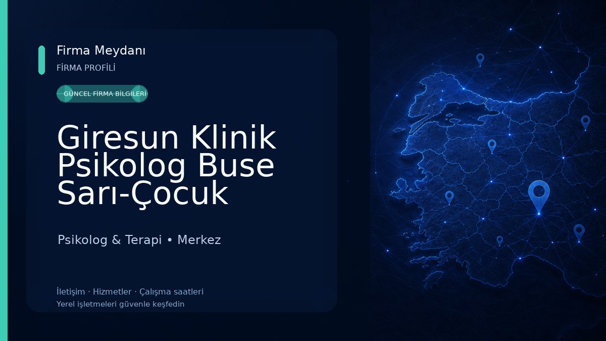 Giresun Klinik Psikolog Buse Sarı-Çocuk Ergen Psikoloğu-Yetişkin Psikoloğu-Aile Psikoloğu-Online Psikolog-Bireysel Terapi 