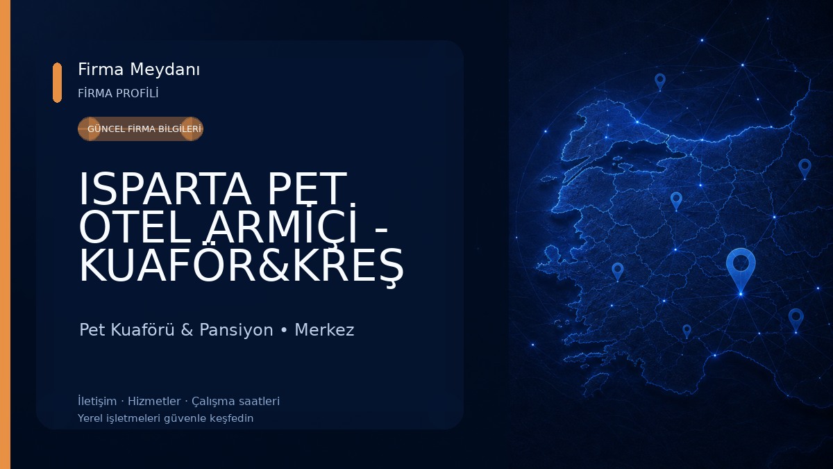 ISPARTA PET OTEL ARMİÇİ - KUAFÖR&KREŞ