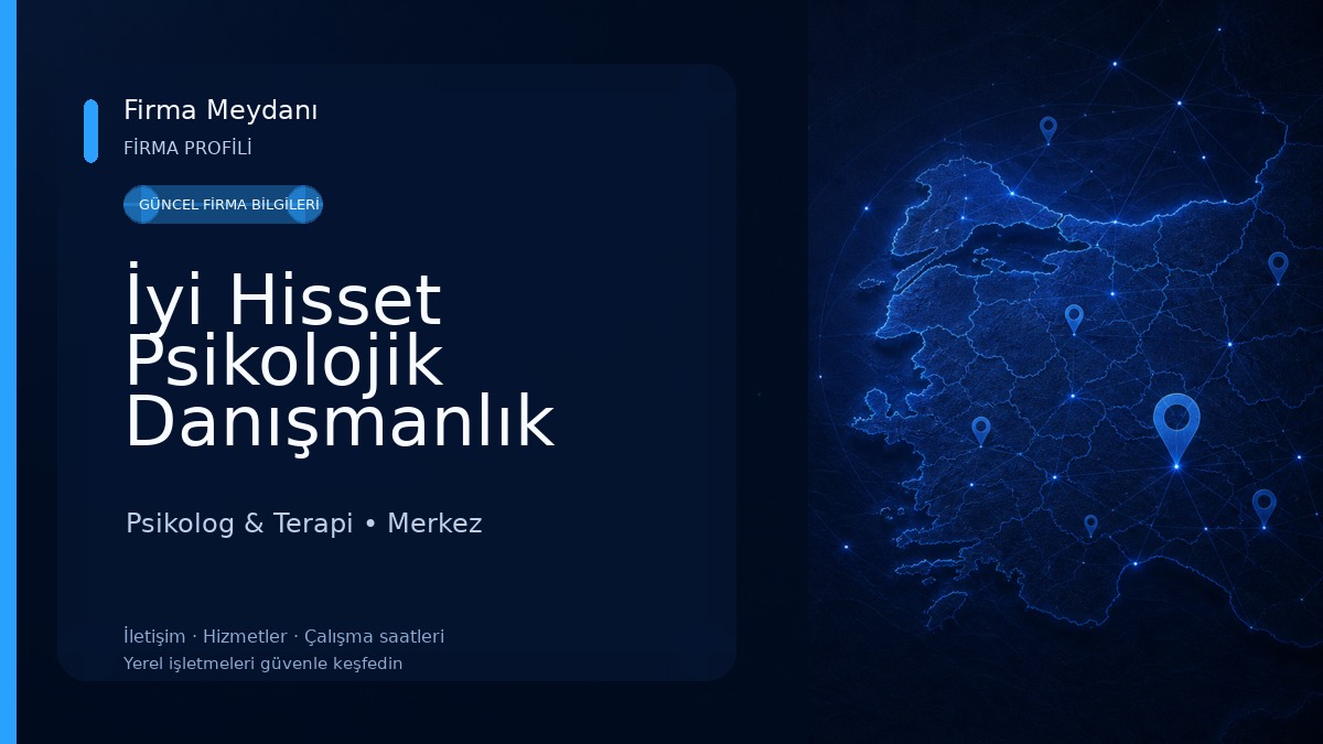 İyi Hisset Psikolojik Danışmanlık Merkezi 