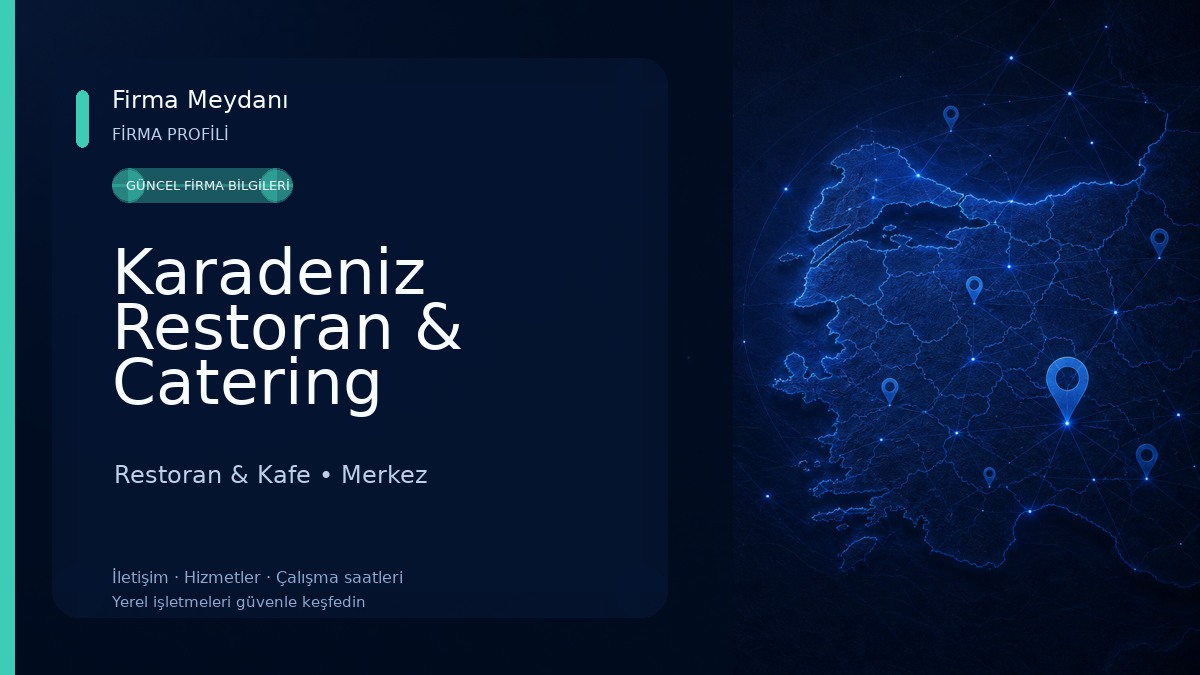 Karadeniz Restoran & Catering Restoran & Kafe