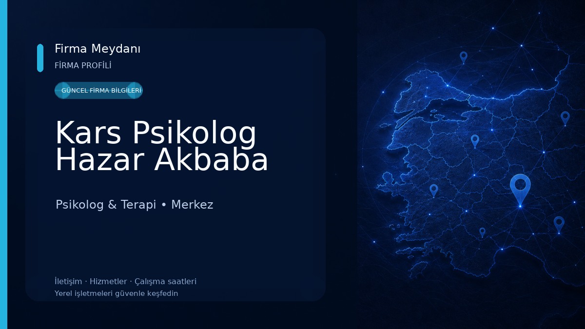 Kars Psikolog Hazar Akbaba 