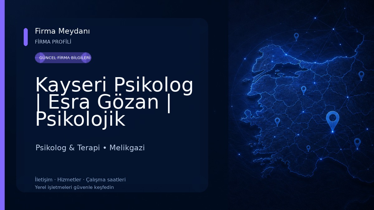 Kayseri Psikolog | Esra Gözan | Psikolojik Danışman Psikolog & Terapi