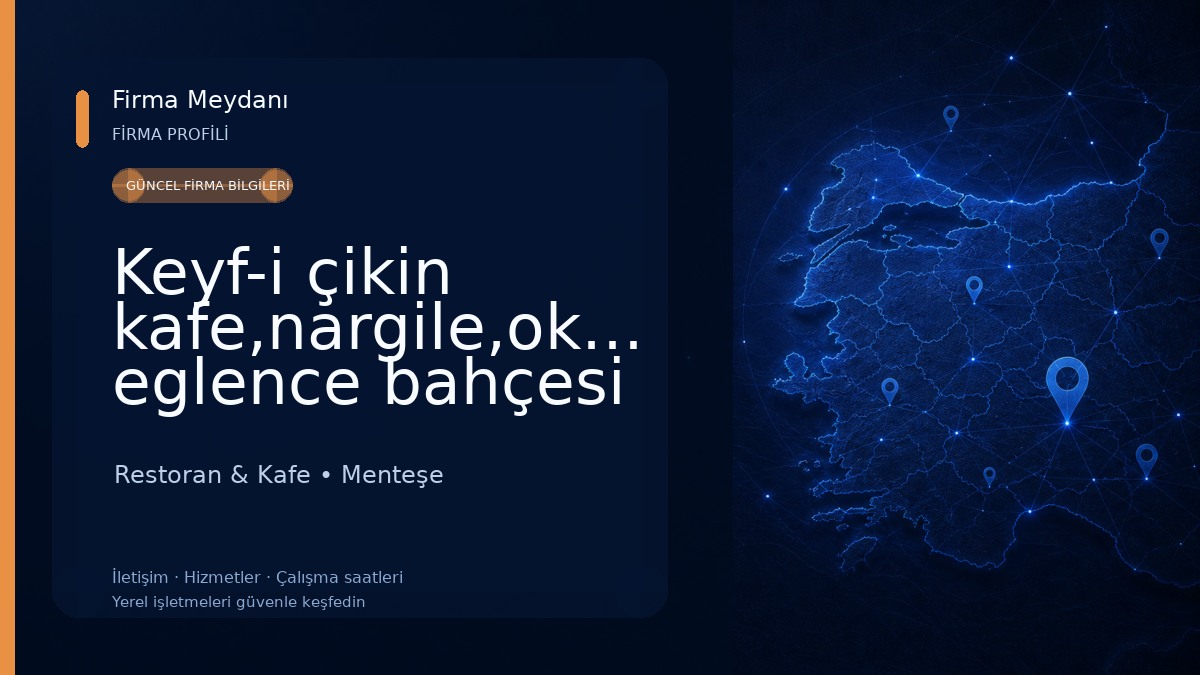 Keyf-i çikin kafe,nargile,okey eglence bahçesi