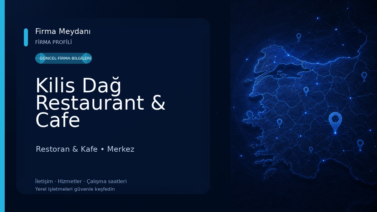 Kilis Dağ Restaurant & Cafe Restoran & Kafe