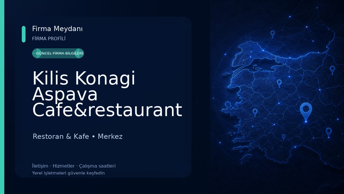 Kilis Konagi Aspava Cafe&restaurant Restoran & Kafe