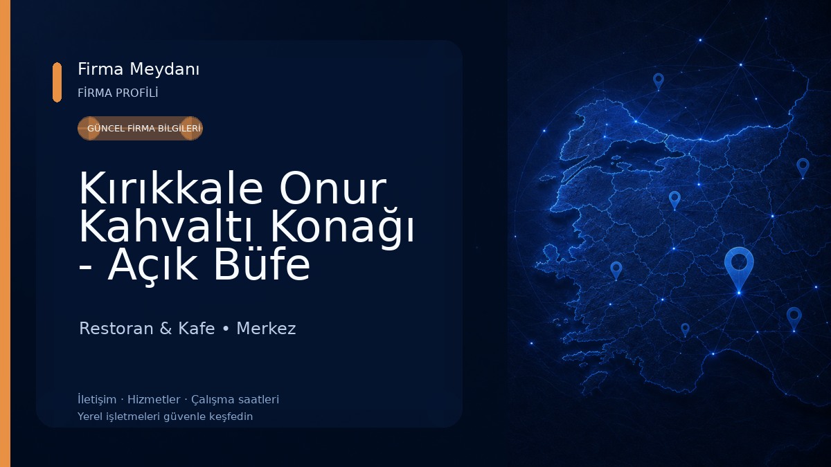 Kırıkkale Onur Kahvaltı Konağı - Açık Büfe Sınırsız Lezzet