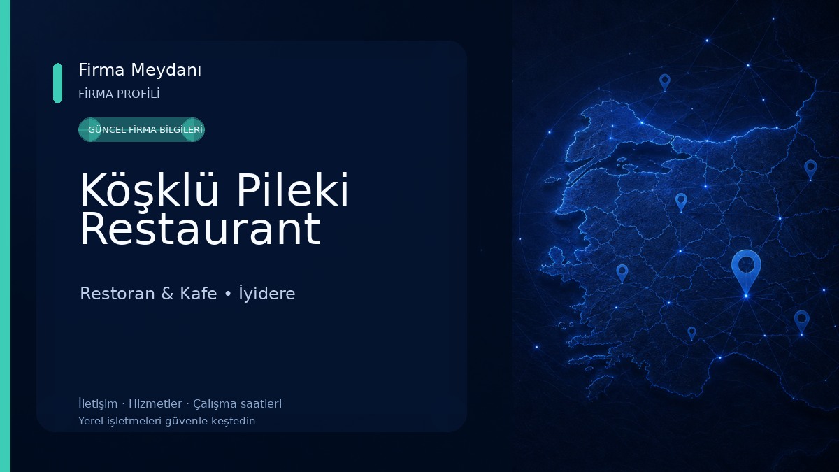Köşklü Pileki Restaurant Restoran & Kafe