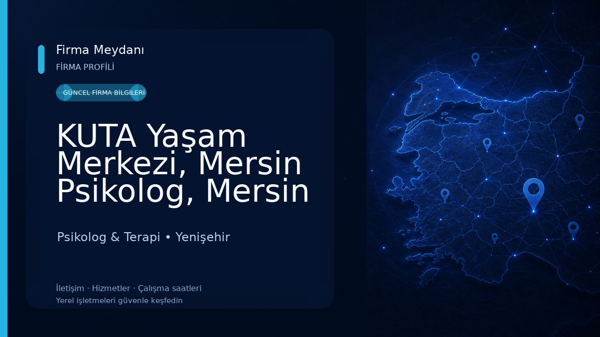 KUTA Yaşam Merkezi, Mersin Psikolog, Mersin Fizyoterapi, Mersin Diyetisyen Psikolog & Terapi