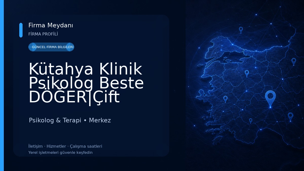 Kütahya Klinik Psikolog Beste DÖĞER|Çift Terapisi|Bireysel Terapi|Aile Danışmanlığı|Online Terapi|Psikolog Randevu|Emdr 