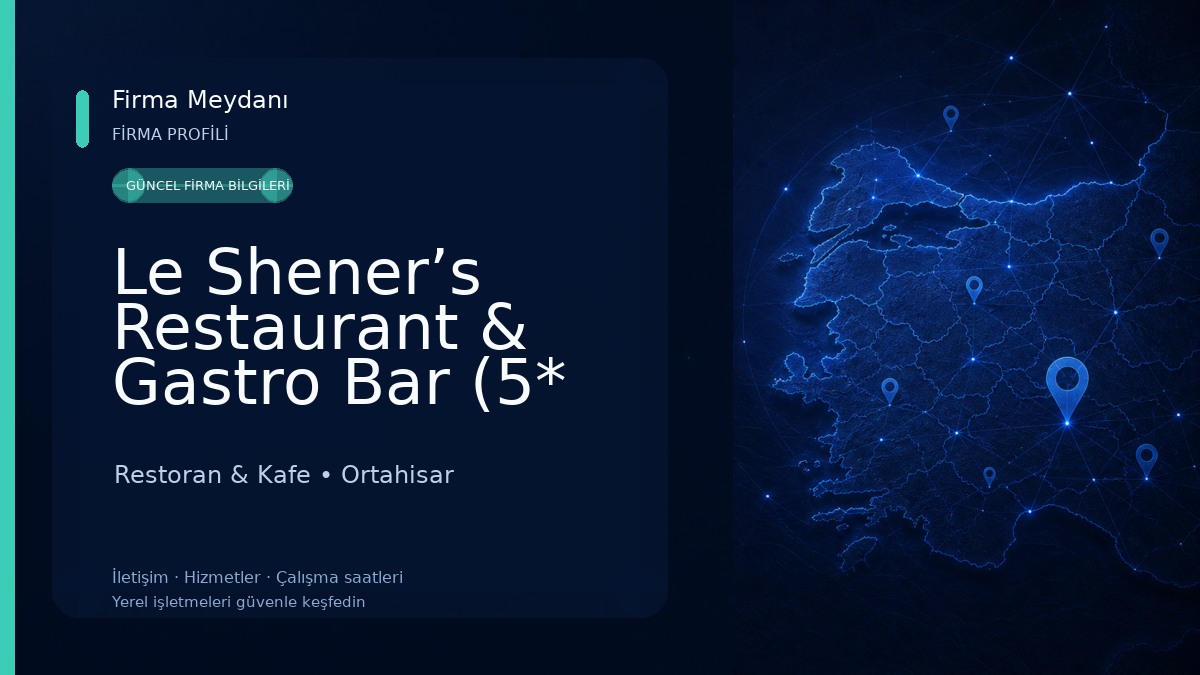 Le Shener’s Restaurant & Gastro Bar (5* Turistik Tesis) Restoran & Kafe