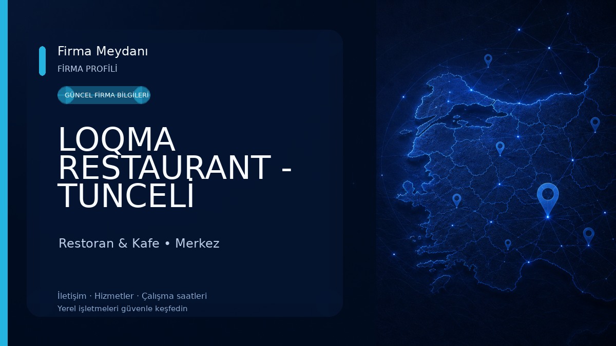 LOQMA RESTAURANT - TUNCELİ LOKANTA - EN İYİ LOKANTA Restoran & Kafe