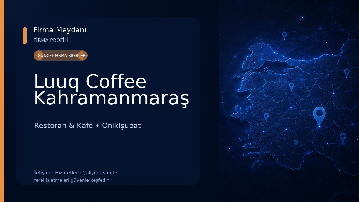 Luuq Coffee Kahramanmaraş Restoran & Kafe