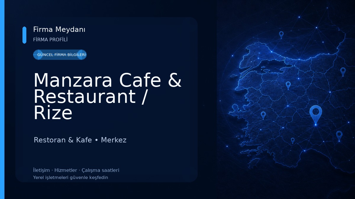 Manzara Cafe & Restaurant / Rize Restoran & Kafe