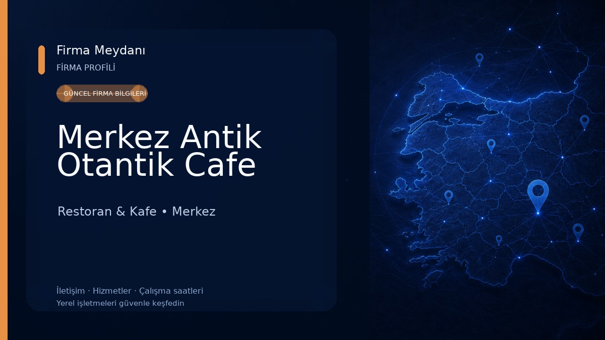 Merkez Antik Otantik Cafe 