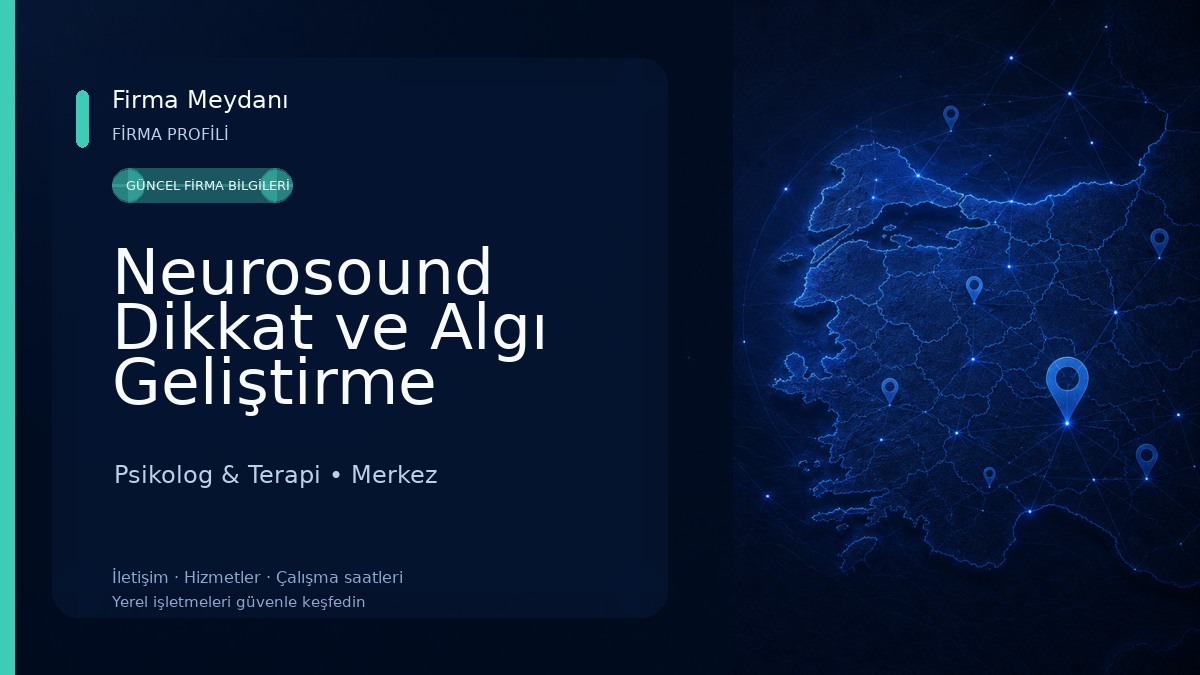 Neurosound Dikkat ve Algı Geliştirme Merkezi