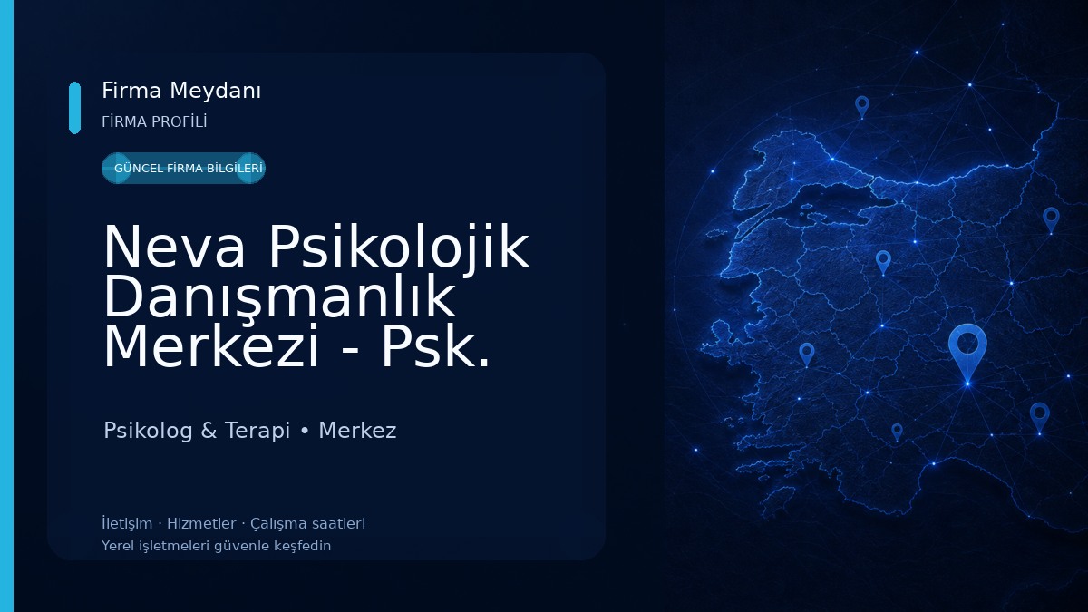 Neva Psikolojik Danışmanlık Merkezi - Psk. Ümit Can Demir 