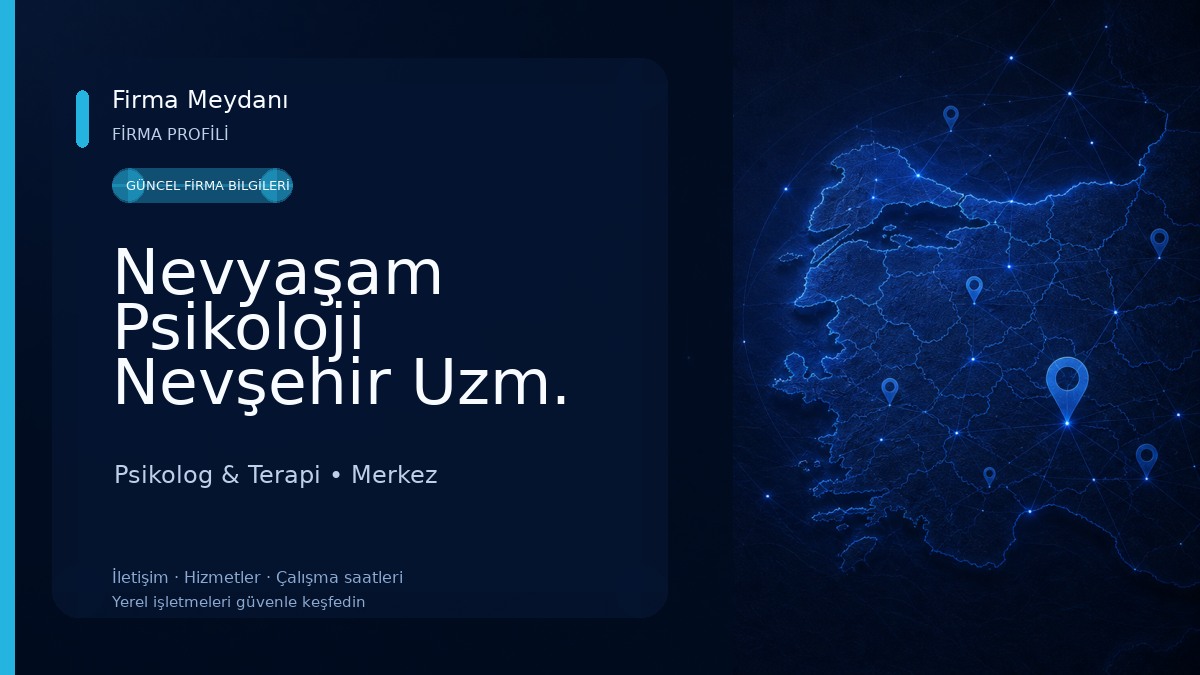 Nevyaşam Psikoloji Nevşehir Uzm. Psikolojik Danışman Yılmaz Tokdemir Psikolog & Terapi