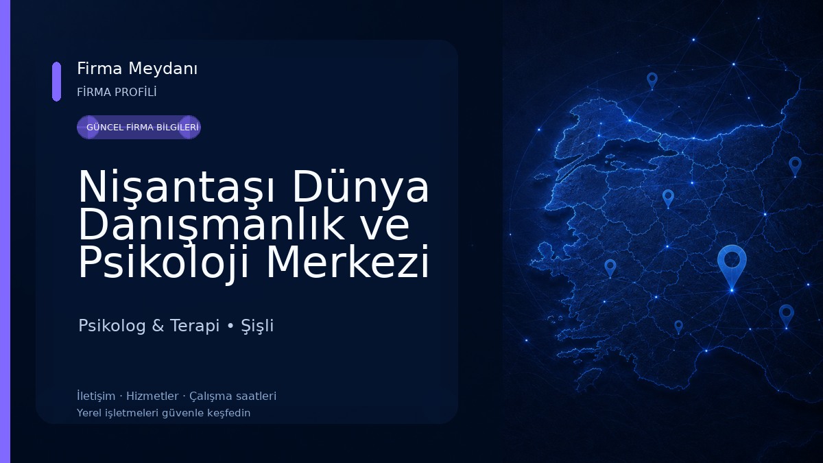 Nişantaşı Dünya Danışmanlık ve Psikoloji Merkezi | Nişantaşı Psikolog