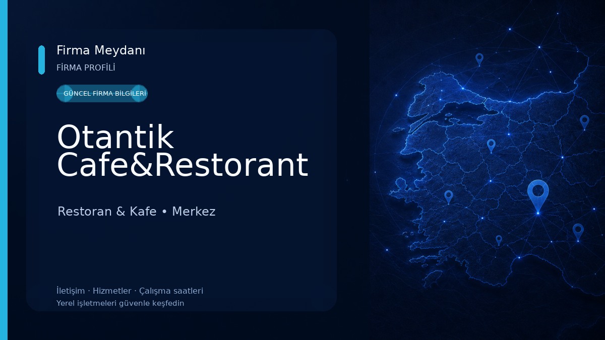 Otantik Cafe&Restorant Restoran & Kafe