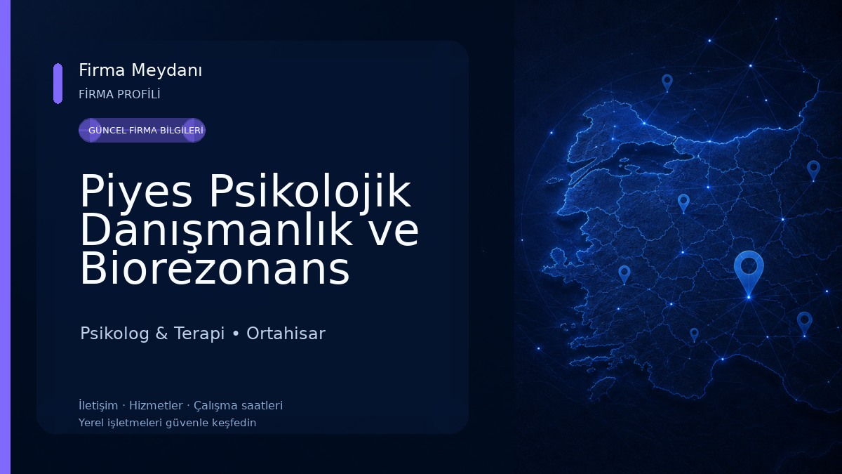 Piyes Psikolojik Danışmanlık ve Biorezonans Merkezi Psikolog & Terapi
