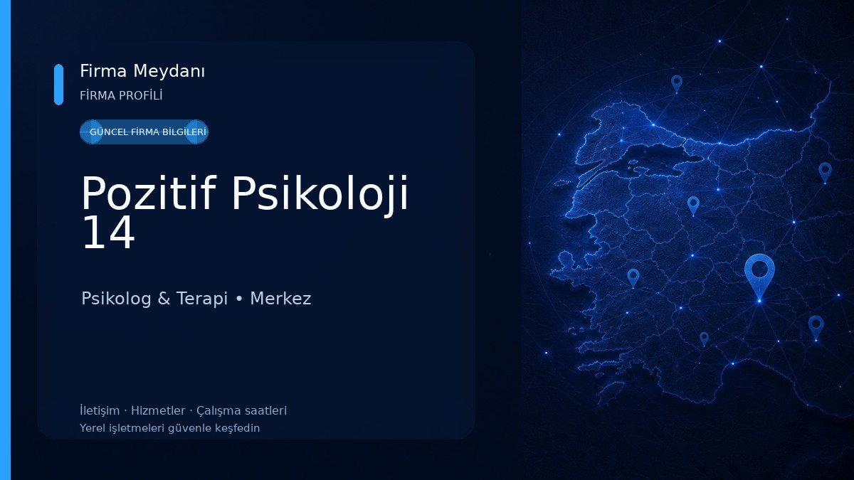 Pozitif Psikoloji 14 Psikolog & Terapi