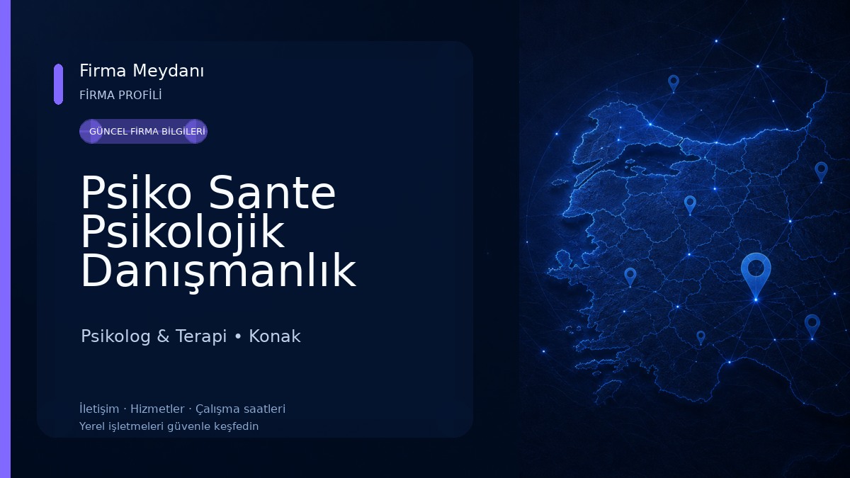 Psiko Sante Psikolojik Danışmanlık Merkezi