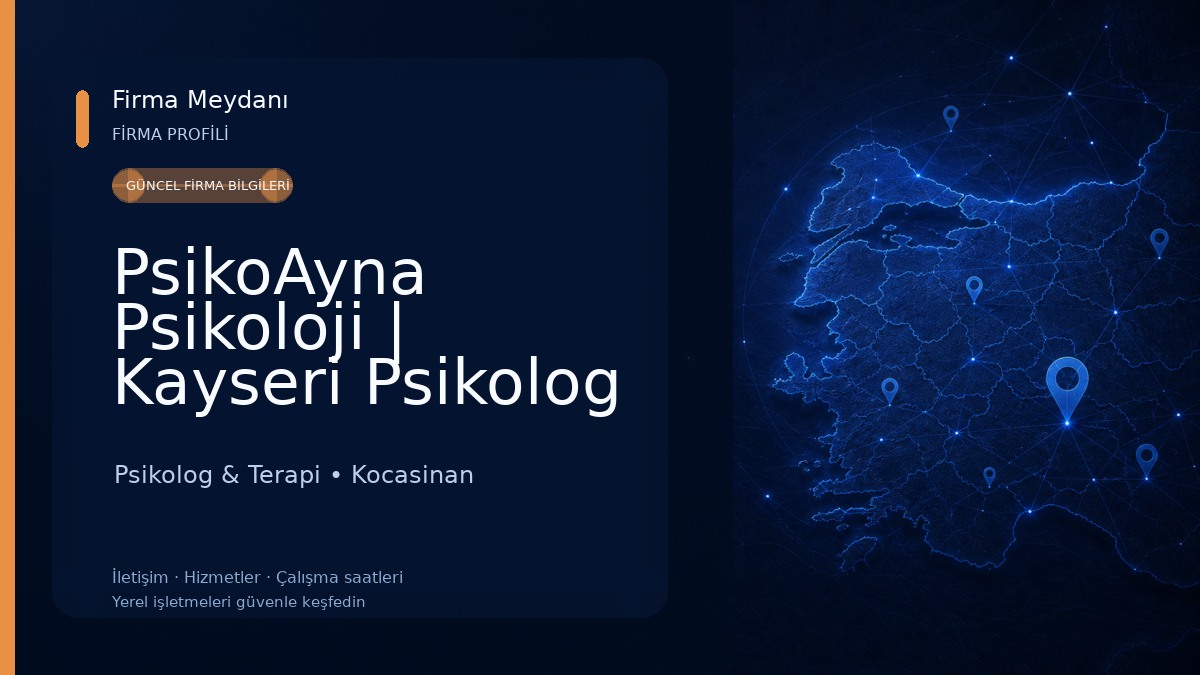 PsikoAyna Psikoloji | Kayseri Psikolog | Kayseri Pedagog