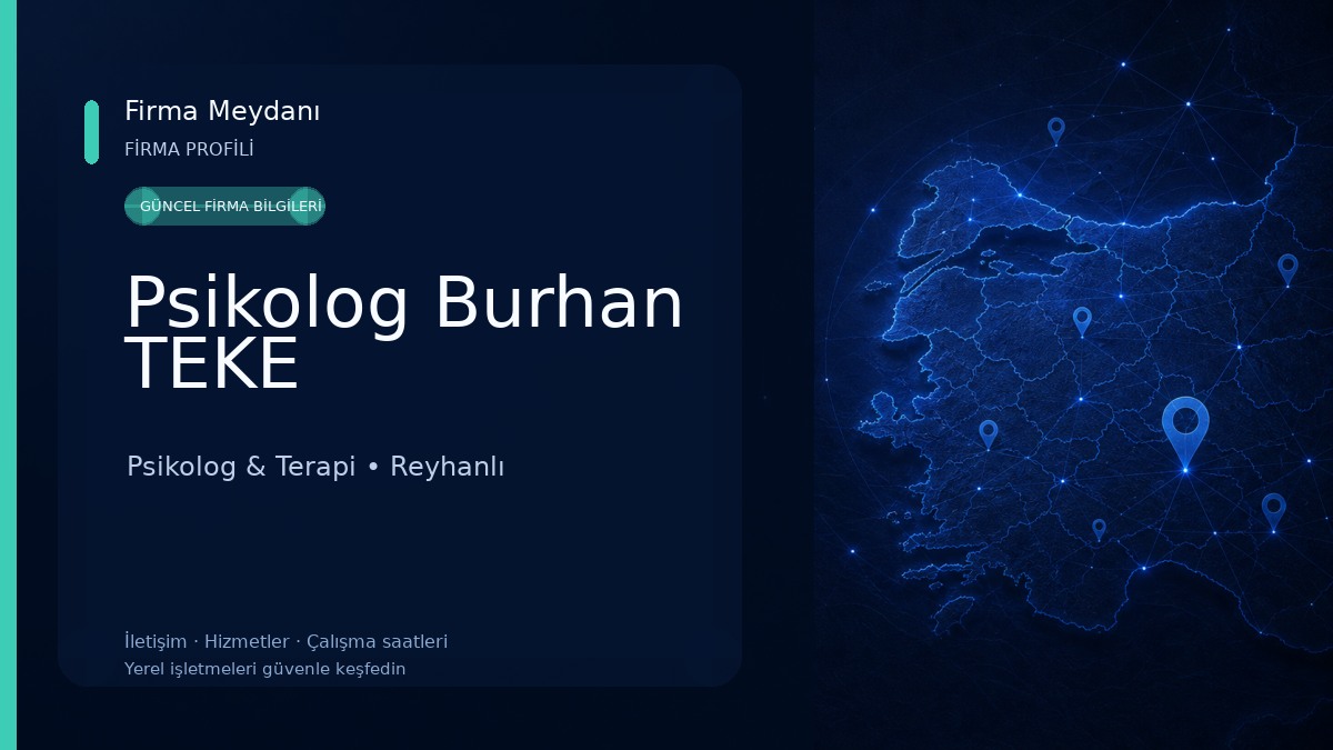 Psikolog Burhan TEKE Psikolog & Terapi